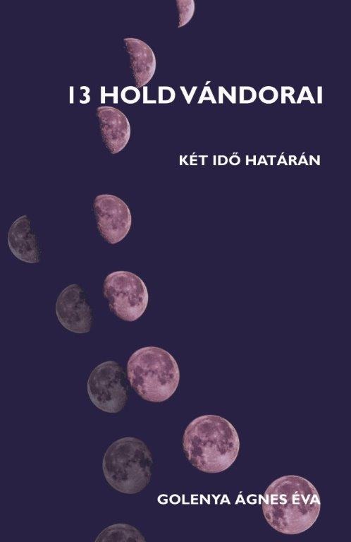 13 hold vándorai