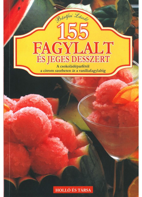 155 fagylalt és jeges desszert