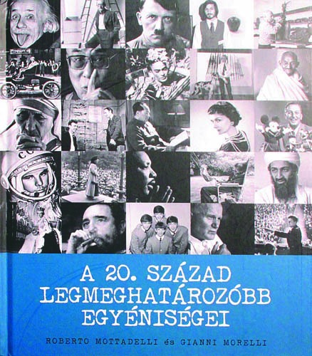 A 20.század legmeghatározóbb egyéniségei