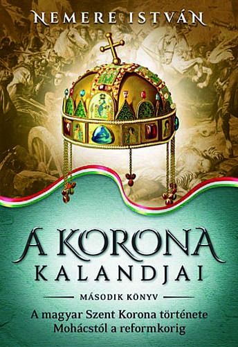 A korona kalandjai 2.