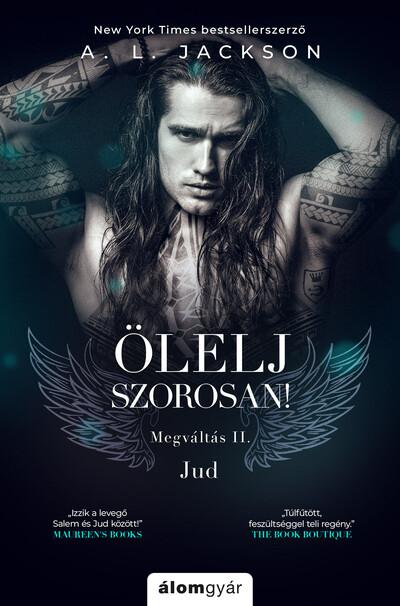 Ölelj szorosan - Megváltás 2.