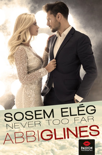 Never too Far - Sosem elég - Rosemary Beach-sorozat 2. rész