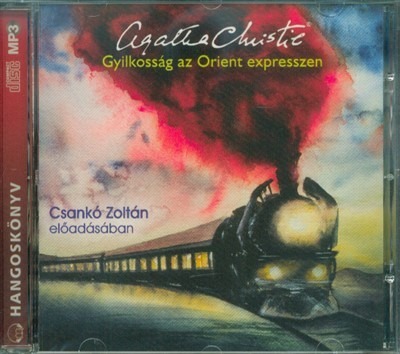 Gyilkosság az Orient expresszen - Hangoskönyv