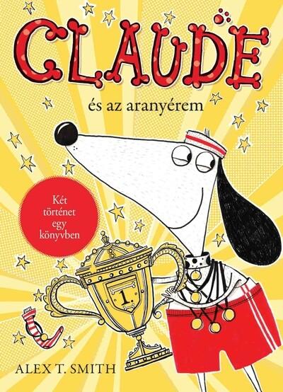 Claude és az aranyérem / Claude a rivaldafényben - Claude