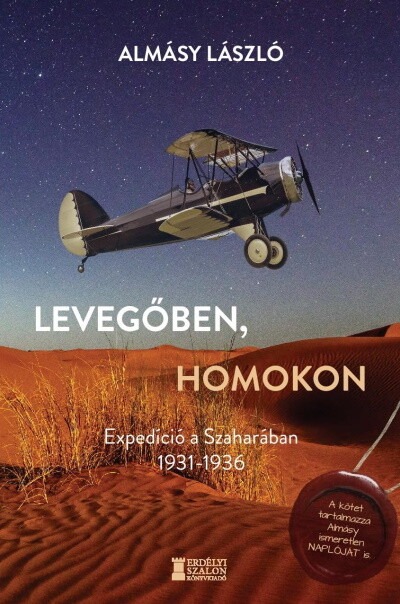 Levegőben, homokon - Expedíció a Szaharában 1931-1936