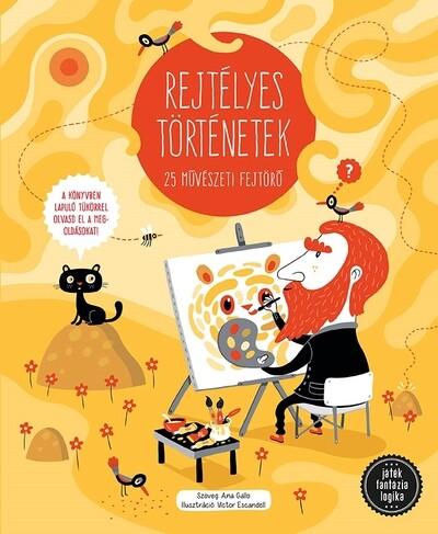 Rejtélyes történetek – 25 művészeti fejtörő