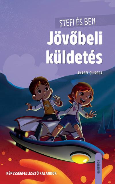 Jövőbeli küldetés - Képességfejlesztő kalandok