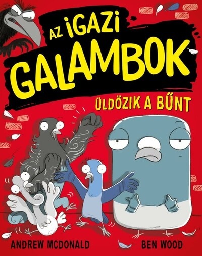 Az Igazi Galambok üldözik a bűnt - Az Igazi Galambok 1.