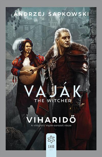 Viharidő - Vaják-sorozat része (új kiadás)