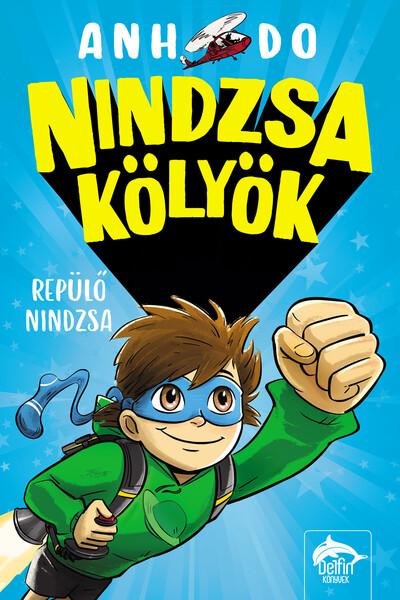 Nindzsa kölyök - Repülő nindzsa - Nindzsa kölyök-sorozat 2. rész