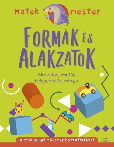 Formák és alakzatok - Alakzatok, minták, helyzetek és irányok