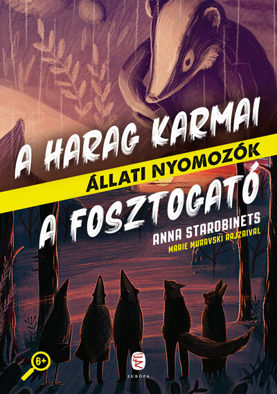 A Harag Karmai - A Fosztogató - Állati nyomozók 3-4.