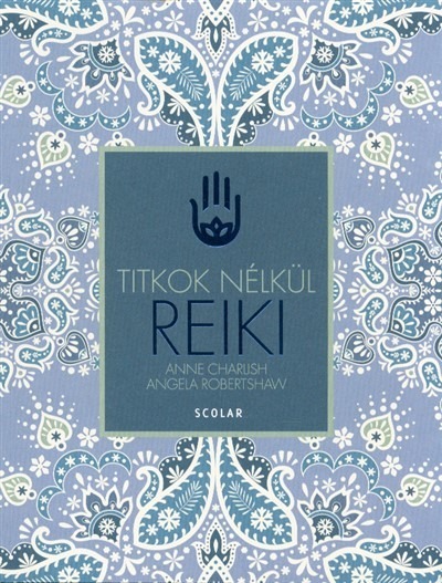 Reiki /Titkok nélkül