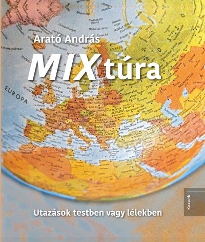 MIX túra - Utazások testben vagy lélekben