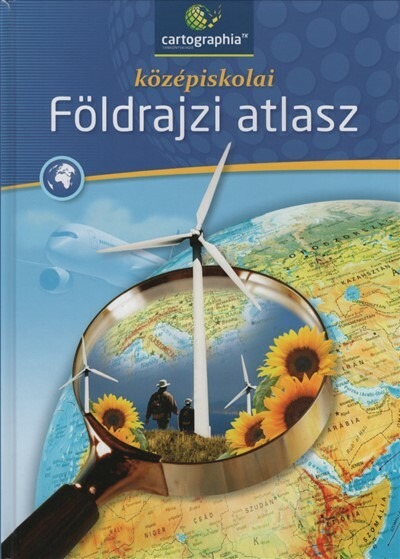 Középiskolai földrajzi atlasz a 9-12. évfolyam számára