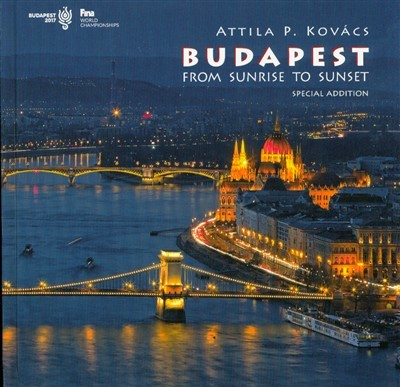 Budapest from sunrise to sunset (special addition)