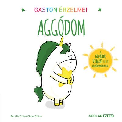 Gaston érzelmei - Aggódom