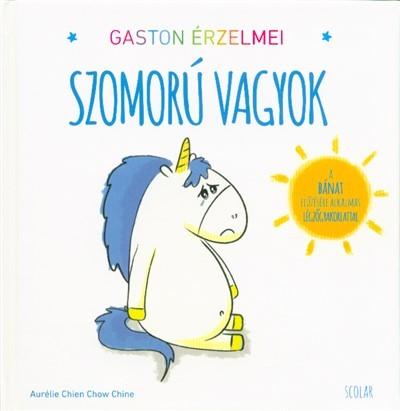 Gaston érzelmei - Szomorú vagyok