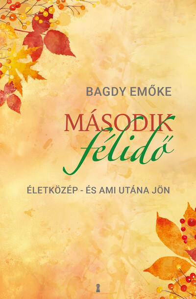 Második félidő - Életközép - és ami utána jön