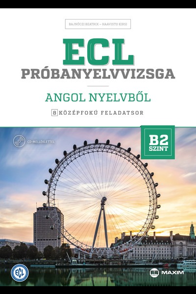 ECL próbanyelvvizsga angol nyelvből - 8 középfokú feladatsor - B2 szint (CD-vel)