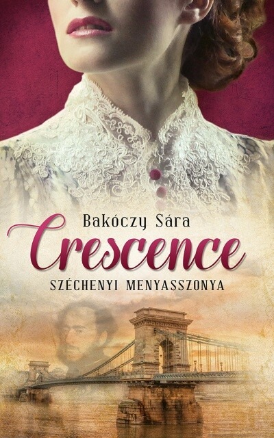 Crescence - Széchenyi menyasszonya