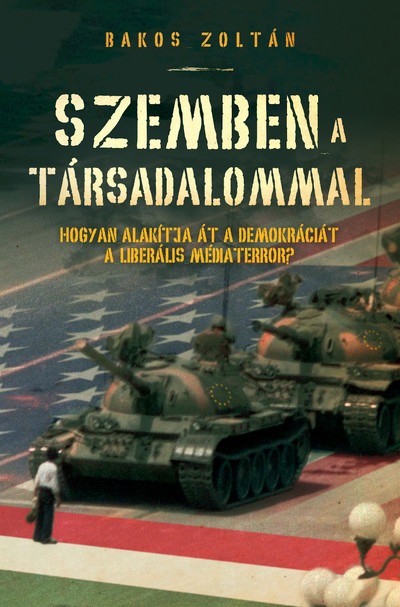 Szemben a társadalommal