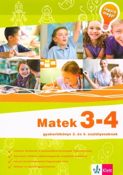 Matek 3-4 - Gyakorlókönyv 3. és 4. osztályosoknak - Jegyre megy!