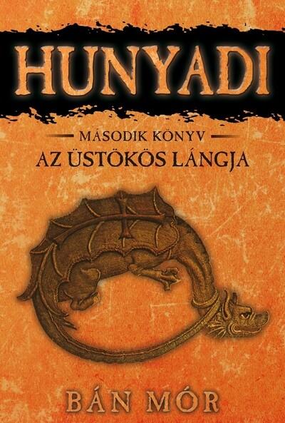 Hunyadi 2. - Az üstökös lángja (új kiadás)