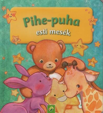 Pihe-puha esti mesék