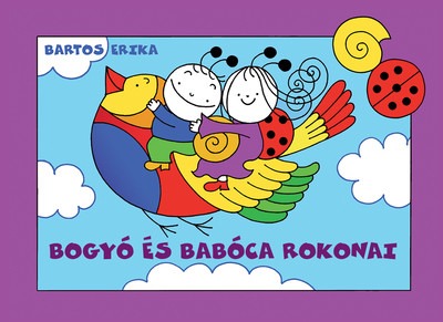 Bogyó és Babóca rokonai (új kiadás)