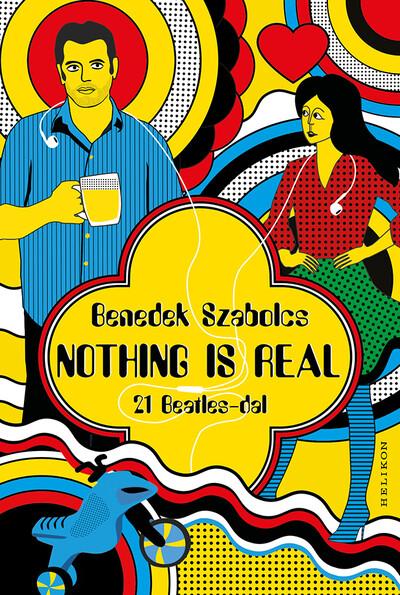 NOTHING IS REAL - 21 Beatles-dal