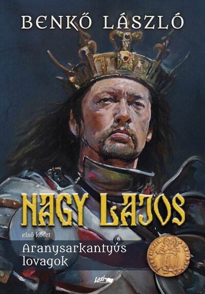 Nagy Lajos I. - Aranysarkantyús lovagok