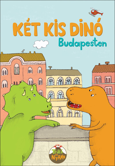 Két kis dinó Budapesten (új kiadás)