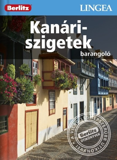 Kanári-szigetek /Berlitz barangoló