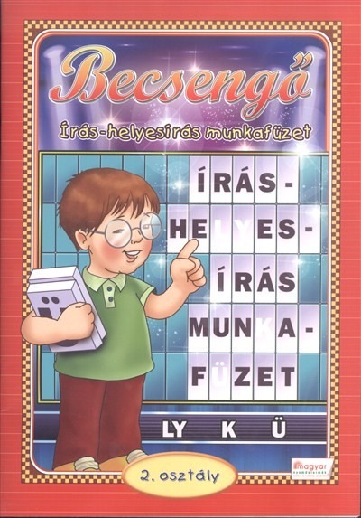 Becsengő - Írás-helyesírás munkafüzet /2. osztályosok részére