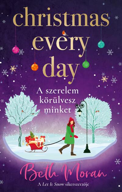 Christmas Every Day - A szerelem körülvesz minket (éldekorált) §K