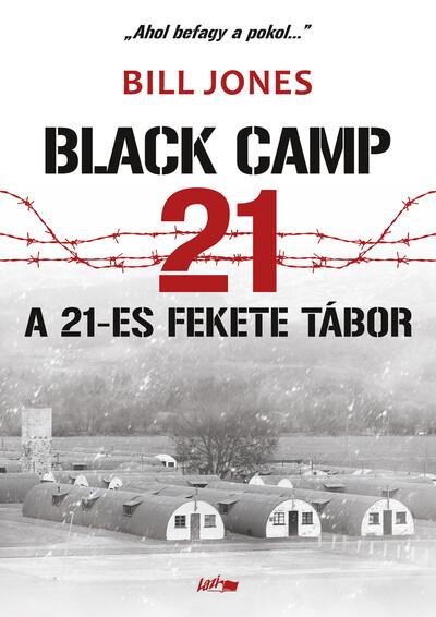 Black Camp 21 - A 21-es fekete tábor