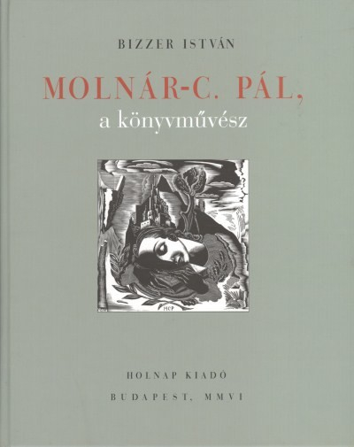 Molnár C. Pál, a könyvművész