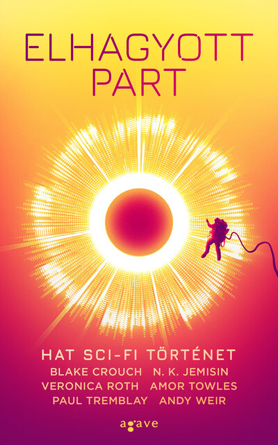 Elhagyott part - Hat sci-fi történet