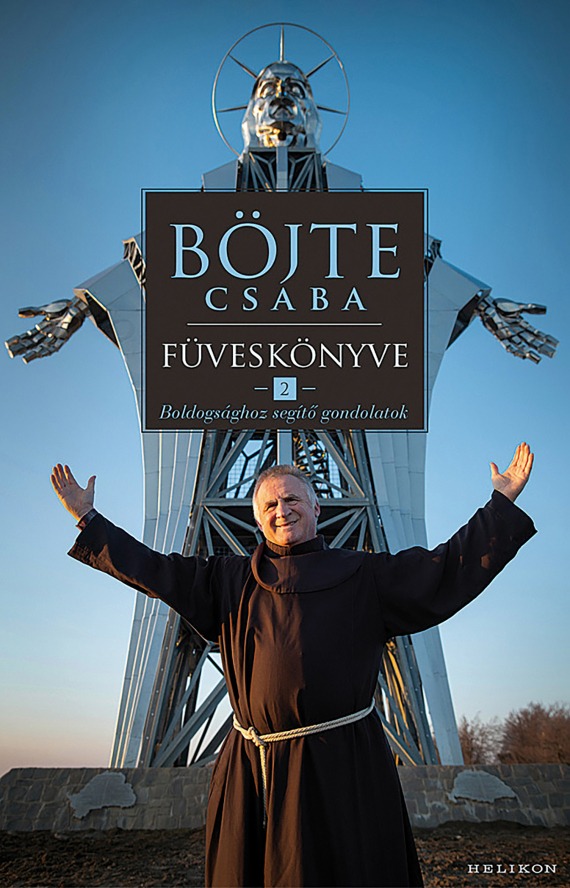 Böjte Csaba:Füveskönyve 2.