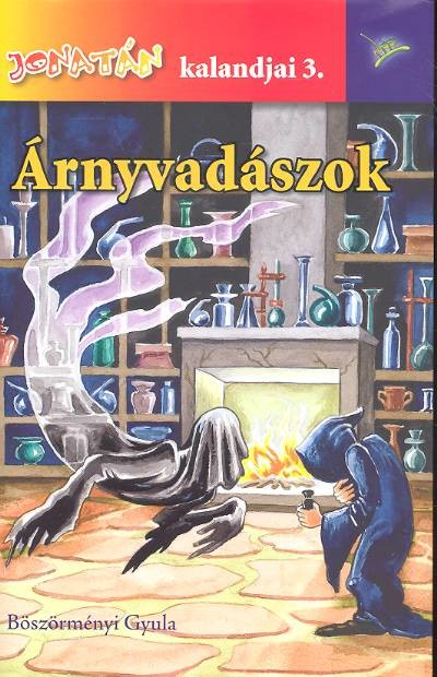 Árnyvadászok /Jonatán kalandjai 3.