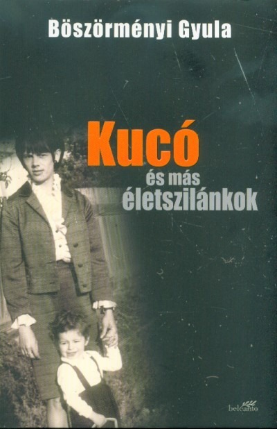 Kucó és más életszilánkok