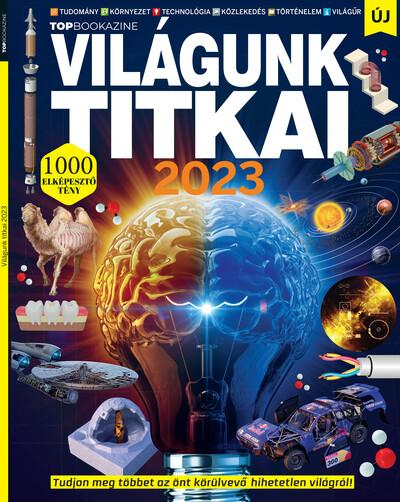 Top Bookazine - Világunk titkai 2023