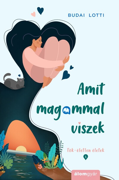 Amit magammal viszek - Tök-életlen életek