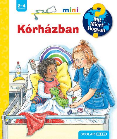 Kórházban - Mit? Miért? Hogyan? Mini 63.