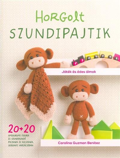 Horgolt szundipajtik - 20+20 amigurumi figura és szundikendő