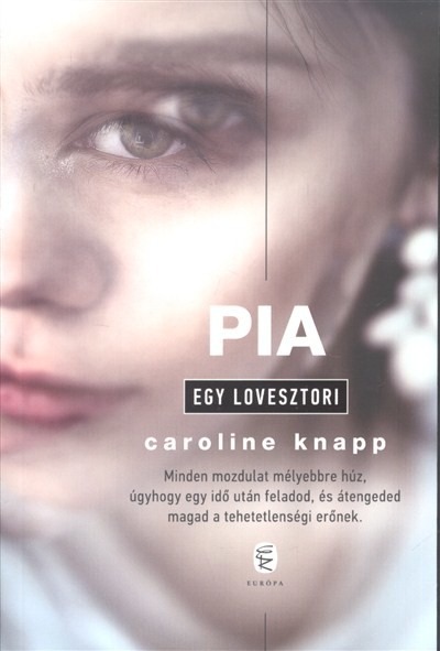 Pia /Egy lovesztori