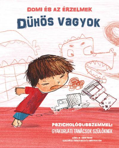 Domi és az érzelmek - Dühös vagyok