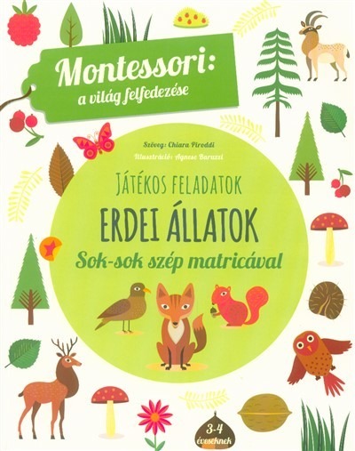 Erdei állatok - Montessori foglalkoztató füzet 3-4 éveseknek