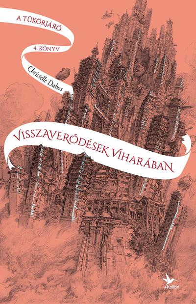 Visszaverődések viharában - A tükörjáró 4. (3. kiadás)